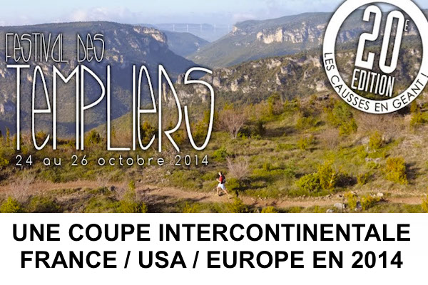 Templiers 2014, une coupe intercontinentale
