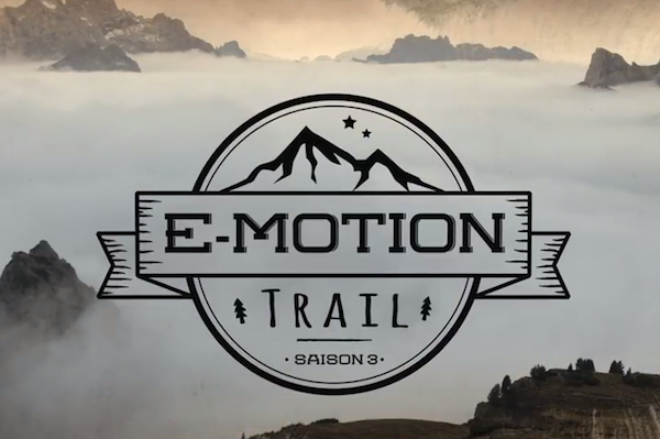 E-motion Trail 2017 - Saison 3, 3 athlètes pour 3 rencontres inédites
