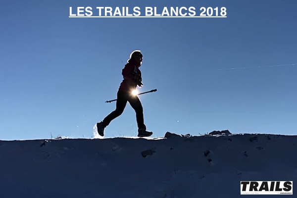 Les trails blancs et trails sur neige 2018