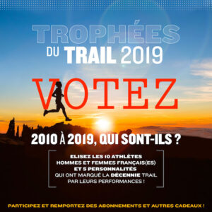 VOTEZ POUR LES TROPHÉES DU TRAIL 2019 - 10 ans de sport !