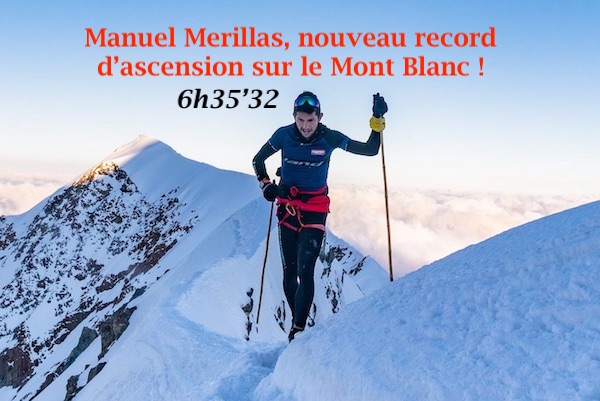 Manuel Merillas, signe un nouveau record d’ascension sur le Mont Blanc ! - Outdoor Edtions